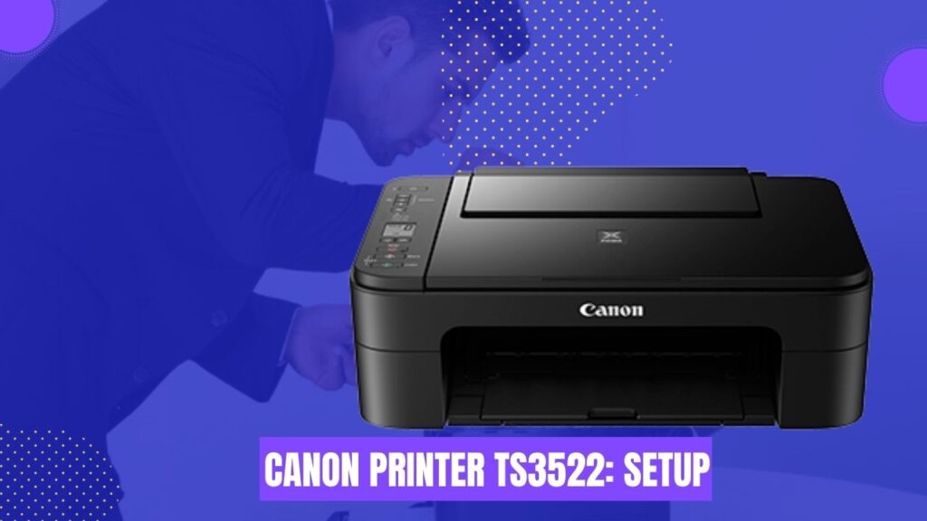 Canon Printer TS3522